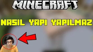 NASIL YAPI YAPILMAZ?