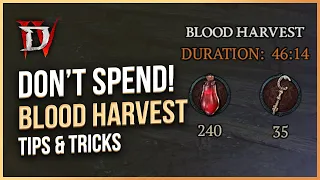 Blood Harvest Guide - Don't Spend Too Early! - Simple Tips and Tricks on Diablo 4 Blood Harvest