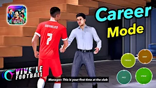 Vive Le Football Mobile Career Mode With C.Ronaldo - Android/iOS Max Graphics ( 120Fps )