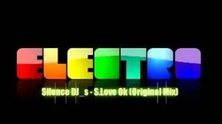 Silence DJ_s - S.Love (Original Mix)