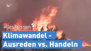 Klimawandel - Psychologie der Ausreden | alles wissen