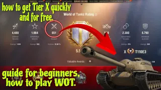 WOT beginner's guide, how to get a tier 10 tank quickly and for free. with only 650 battles. #wot