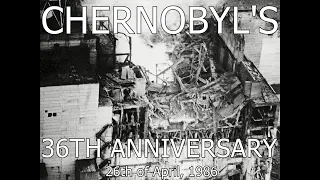 Chernobyl - Today, 38 Years Ago