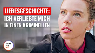 LIEBESGESCHICHTE: IICH VERLIEBTE MICH in einen KRIMINELLEN | @DramatizeMeDeutsch