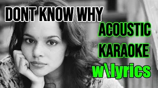 Don't Know Why - Norah Jones | (Acoustic Instrumental/Karaoke)