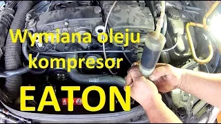 [ MOTORYZACJA ] Kompresor EATON M65 wymiana oleju Mercedes M271 1.8 KOMPRESSOR