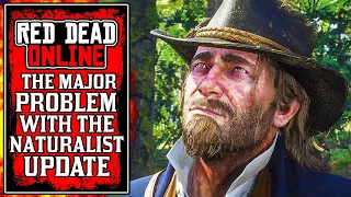 Rockstar's MAJOR PROBLEM With New Red Dead Online Naturalist Update (RDR2)