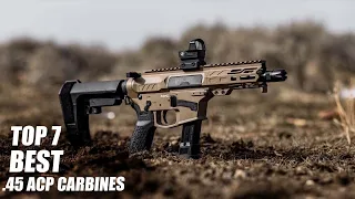 TOP 7 Best  .45 ACP Carbines | 2022