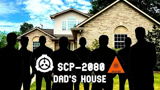 SCP-2080 Dad's House - Keeping Track of Dad and His Clones