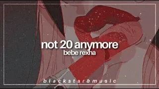 not 20 anymore || bebe rexha || traducida al español + lyrics