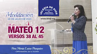 Meditación: Mateo 12 vr. 38 al 45, Hna. María Luisa Piraquive, 28 de julio de 2020, IDMJI