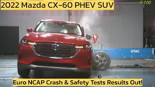 2022 Mazda CX-60 PHEV SUV | Euro NCAP Crash & Safety Tests Results Out! | Motor Continent
