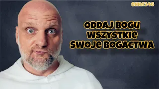 CNN [#346] Oddaj Bogu wszystkie swoje bogactwa