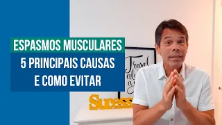 Espasmos Musculares... 5 Principais Causas e Como Evitar | Marcelo Garcia