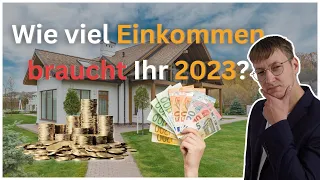 Wie viel Einkommen braucht man für eine 400.000 Euro Immobilie in 2023?