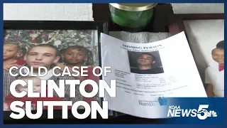 A family's hope: The cold case of Clinton Sutton