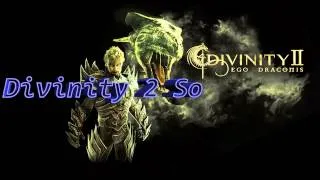 Divinity 2 Soundtrack 02   Broken Valley Wakes