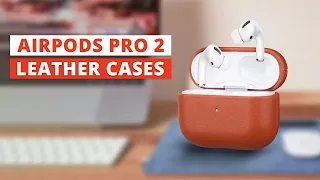 Top 7 Best AirPods Pro 2 Leather Case