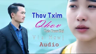 Thov Txim Qhov Tsis Yuav Koj - Vis Hawj [Official  Audio]