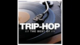 Trip Hop Mix The Best Of 2014