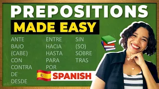Spanish Prepositions MADE EASY (Learn Spanish for Beginners)