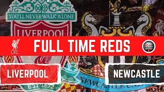 Liverpool 3 v Newcastle 1 | Full Time Reds