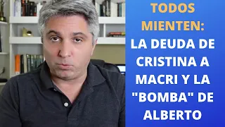 La deuda de Cristina a Macri y la "bomba" de Alberto F.