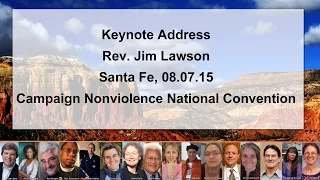 Keynote: Rev. Jim Lawson | Santa Fe | 08.07.2015 | Campaign Nonviolence National Conference