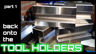 Tool Holders.  Part 1