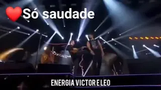 ❤️Saudade VICTOR & LÉO Sem Limites pra Sonhar