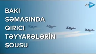 Qırıcı təyyarələr Bakı səmasında şou göstərdilər