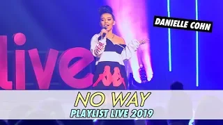 Danielle Cohn - No Way || Playlist Live 2019