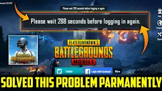 Please Wait 293 Seconds Before Logging In Again Problem Solution Pubg Mobile | Pubg Log In Problem