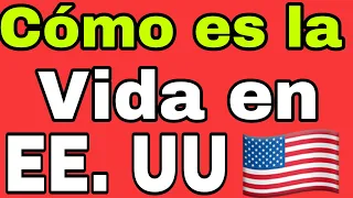 🔥la pura verdad de la vida en los ESTADOS UNIDOS