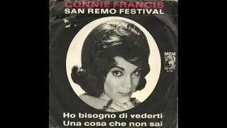 Connie Francis Ho Bisogno di Vederti (Italian)