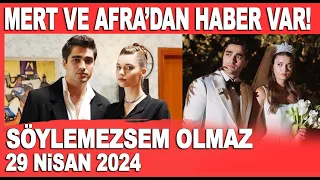 Söylemezsem Olmaz 29 Nisan 2024 / Afra Saraçoğlu Mert Ramazan Demir ilişkisi ne durumda?