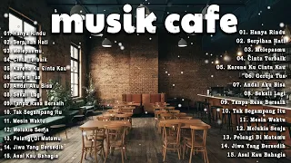 MUSIK CAFE POPULER 🎵 EVERYTHING CAFE AKUSTIK INDONESIA TERBAIK 2024🎵