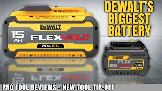 DeWalt's Biggest Battery... EVER — 15.0Ah FLEXVOLT Battery Pack