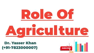 Role Of Agriculture