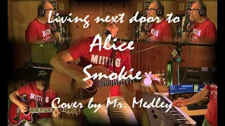 Smokie - Living next door to Alice (Full cover by Mr. Medley)