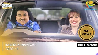 Babita ki Nayi Car! | FULL MOVIE | Part 4 | Taarak Mehta Ka Ooltah Chashmah Ep 3736 to 3739