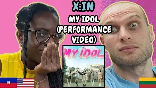 X:IN 엑신 - MY IDOL Reaction (Performance Video) | FIRST TIME LISTENING TO X:IN