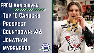 Top 10 Canucks Prospect Countdown: #6 Jonathan Myrenberg