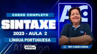 Curso Completo de SINTAXE - Aula 2 - Língua Portuguesa - AlfaCon