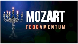 MOZART:Teogamentum