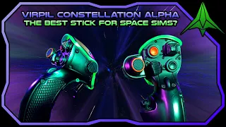 Virpil Constellation Alpha Review | The Best Space Sim Stick? | One Year Later