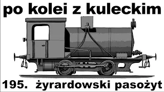 Po kolei z Kuleckim - Odcinek 195 - Żyrardowski pasożyt