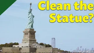 Could they Clean the Statue of Liberty?