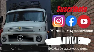 Mercedes Benz 1114/MotorHome desde cero! Medidas de Caños  de estructura a pedido de ustedes.