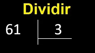 dividir 61 entre 3 , division con resultado decimal